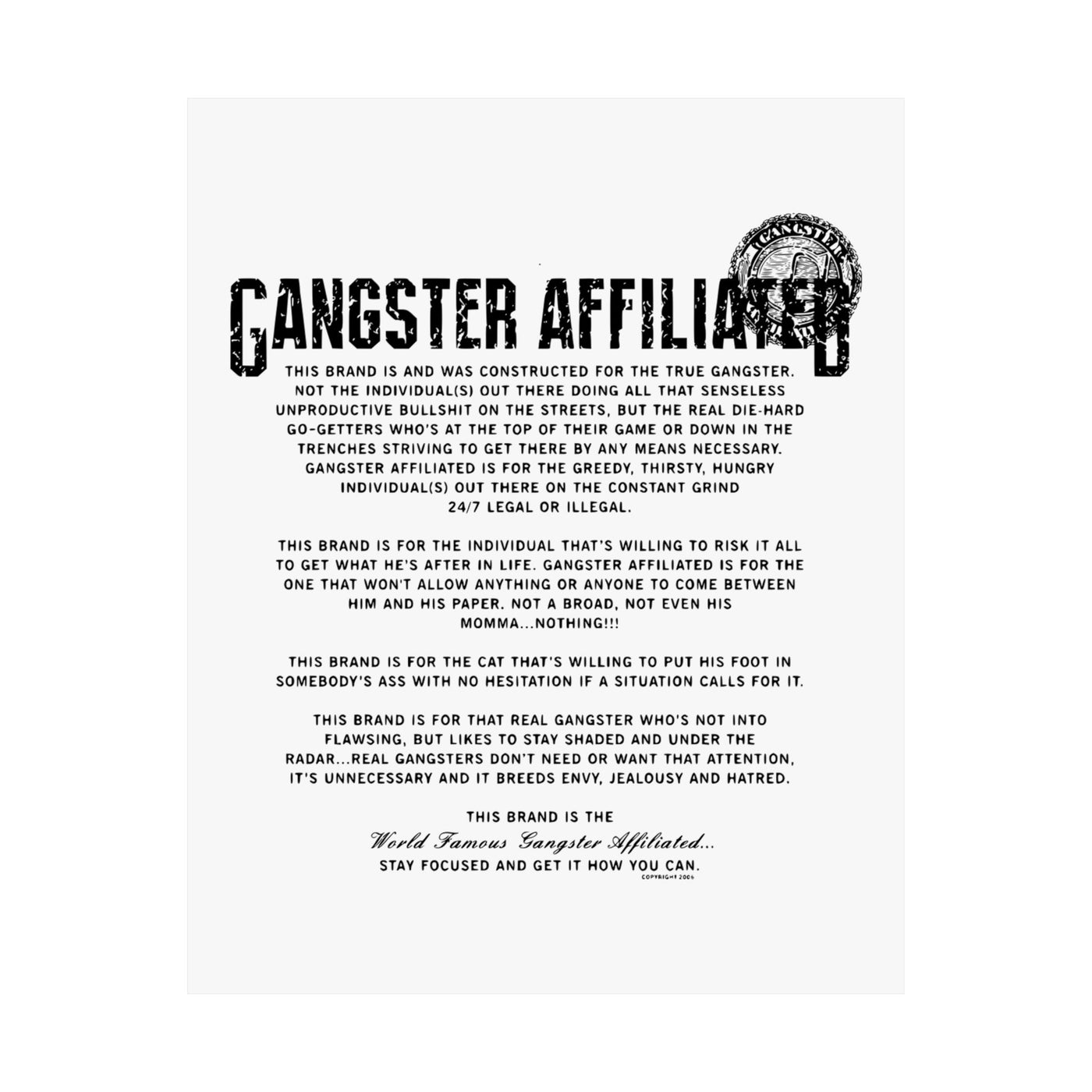 Gangster Affiliated Anthem Poster Matte Poster - Monochrome Home Decor