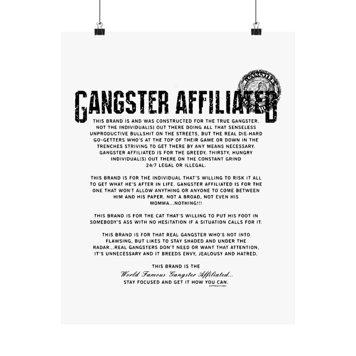Gangster Affiliated Anthem Poster Matte Poster - Monochrome Home Decor
