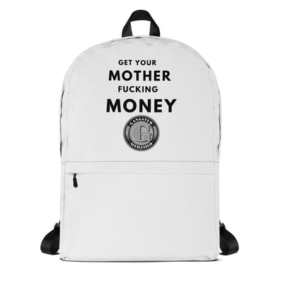Gangster Affiliated "Get Your MF Money" Backpack