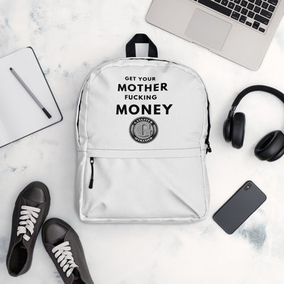 Gangster Affiliated "Get Your MF Money" Backpack