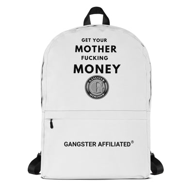 Gangster Affiliated "Get Your MF Money" Backpack
