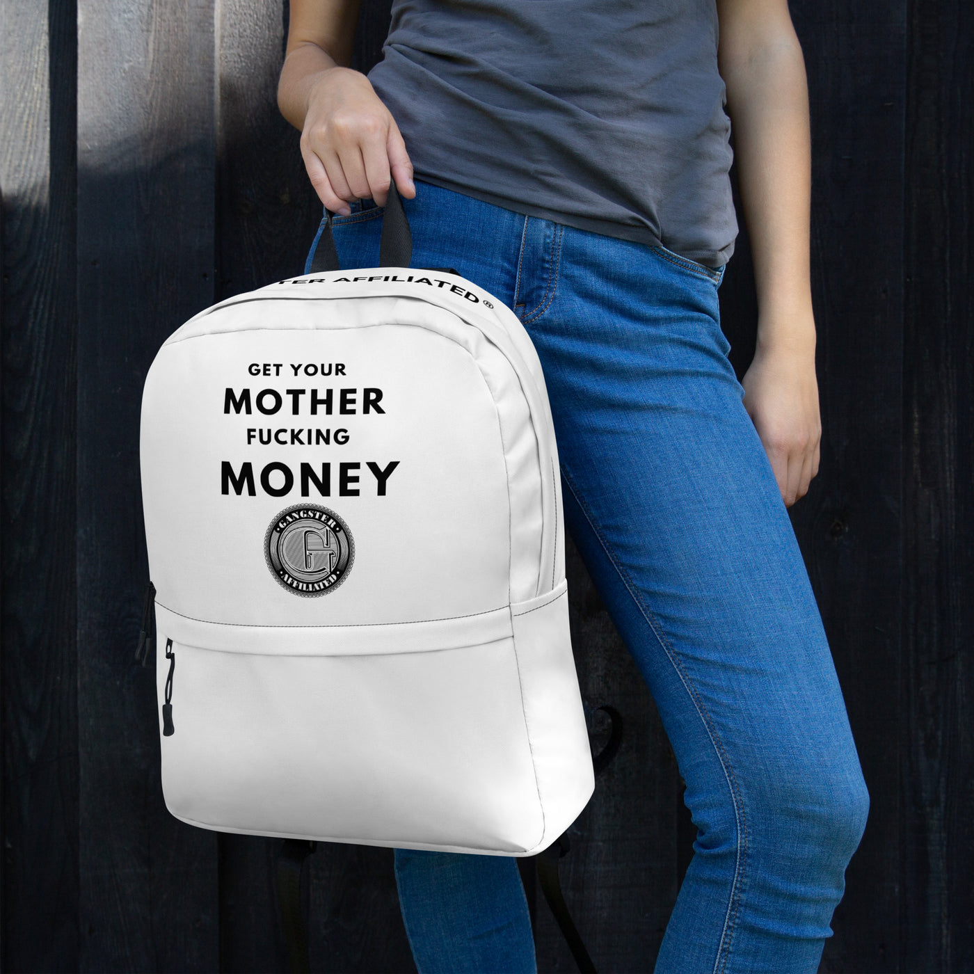 Gangster Affiliated "Get Your MF Money" Backpack