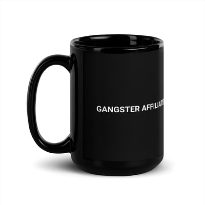Gangster Affiliated Black Glossy Mug